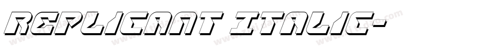 Replicant Italic字体转换